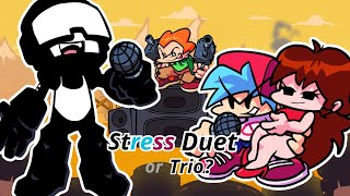 Is this Duet or Trio?!? (FNF Stress Duet (or Trio) but it's Tankman VS BF & GF) [Nonstop]