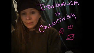 Individualism vs Collectivism