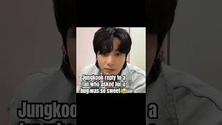 OMG! Jung Kook's Adorable Reaction to a 'Fan's Hug Request'!🤗| Weverse #jungkook #jk #bts #btsarmy