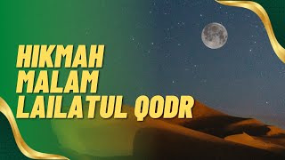 Hikmah Malam Lailatul Qodr| Materi Baitul Arqam 1445 Hijriyah