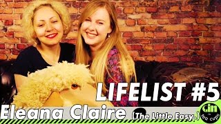 LifeList #5 - Eleana Claire (The Little Easy)