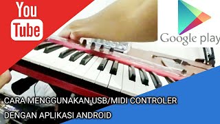 CARA MENGGUNAKAN USB/MIDI CONTROLER DENGAN APLIKASI ANDROID [BEHRINGER UMX490]