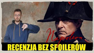 WIELKA KATASTROFA! Napoleon (2023) - RECENZJA BEZ SPOILERÓW