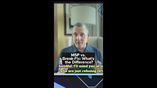 MSP vs. Break-Fix  What's the Difference .mov