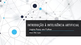 Introdução à IA: Lógica Fuzzy em Python