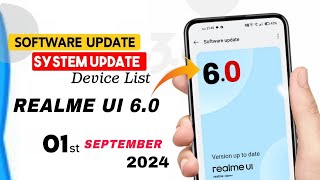 Realme UI 5.0 September 2024 Software Update -  Realme UI 6.0 Rollout Date 🔥