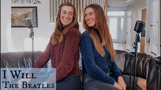 I Will / The Beatles (sisters cover Bailey Rushlow / Emma Rushlow)