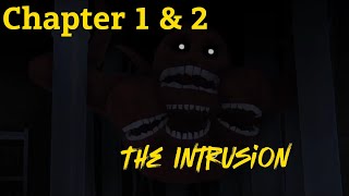 The Intrusion (Chapter 1 & 2) is NOT what I EXPECTED! [ Roblox