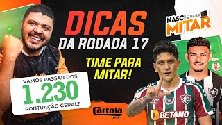 DICAS RODADA 17 - CARTOLA FC 2023 - RODADA 17