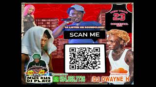 DJ DWAYNE H 2023 DANCEHALL MIX