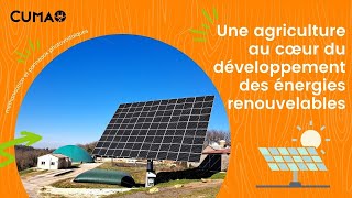 Une agriculture au cœur du développement des énergies renouvelables