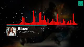 Blaze - Be witch You