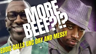 Shannon Sharpe's NEW BEEF?!?! Eddie Griffin COOKS Unc Shay Shay for being "messy" !!! Is Eddie RIGHT