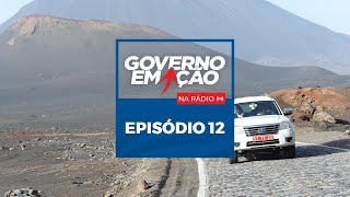 Governo Em Ação na Radio #12