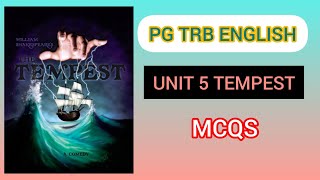 PG TRB ENGLISH | UNIT 5 TEMPEST MCQS|TEST BATCH AVAILABLE FOR PG TRB ENGLISH CONTACT 9524307123 |