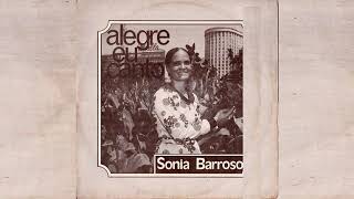 SONIA BARROSO  (ALEGRE EU CANTO/LP COMPLETO)