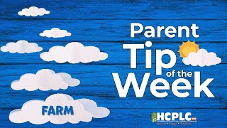 Parent Tip of the Week - Farm