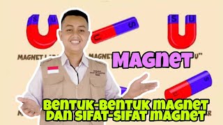 Magnet - Bentuk-Bentuk Magnet dan Sifat-Sifat Magnet - Materi kelas 6 Tema 5 Muatan IPA