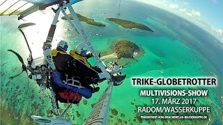 Trailer: Trike-Globetrotter Multivisions-Show auf der Wasserkuppe