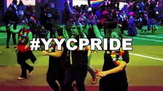 YYC Pride Parade 2018 | #YYCPRIDE