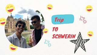 Trip to Schwerin| All you need to know