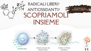 Antiossidanti e Radicali liberi, dobbiamo integrarli?