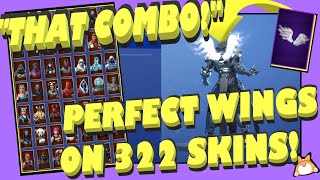 Back Bling Showcase: Fortnite "PERFECT WINGS" on ALL SKINS [322]! ("SHADOWS RISING" Pack) Part 1/3