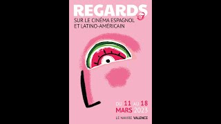 Regards sur le cinéma espagnol et latino américain 2023 - Valence