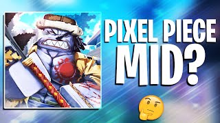 My Opinion On Pixel Piece.