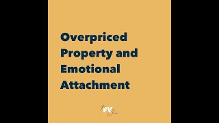 Overpricing a property based on emotion #shorts