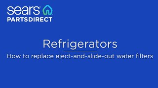 How to replace eject-and-slide-out refrigerator water filters