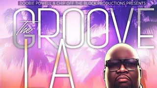 Doobie Powell & Chip Off The Block Productions Presents: The Groove L.A (23/27)