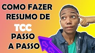 Como fazer resumo de TCC ? PASSO a PASSO nas normas da ABNT