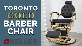 Toronto Gold Barber Chair | Keller International