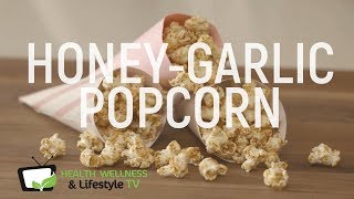 DELICIOUS HONEY GARLIC POPCORN RECIPE - with host Tammy-Lynn McNabb