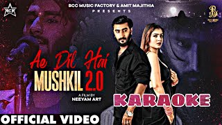 Ae Dil Hai Mushkil 2.0 | RCR | KARAOKE SONG | GARIB AADMI