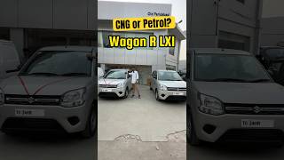 Which one is best? Petrol or CNG 😇 #wagonr #automobile #trending