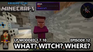 Minecraft 1.7.10 Modded LP Episode 12 - What Witch Where?