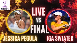 🔴 Jessica Pegula 🆚 Iga Świątek | LIVE WTA FINALS Fort Worth