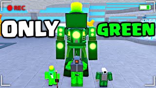 PLAY ONLY GREEN UNITS | Toilet Tower Defense roblox