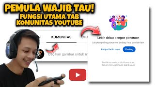 Fungsi Tab Komunitas YouTube‼️Manfaat Tab Komunitas