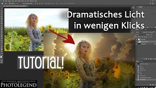 Dramatisches Licht in nur wenigen Klicks / Photoshop Tutorial