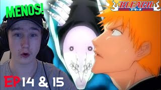 ICHIGO VS MENOS GRANDE!! Bleach Episode 14 & 15 Reaction! So cool!