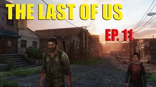 The Last of Us Pt. 11 (Remastered Playthrough PS4)