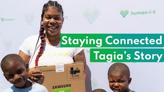 Staying Connected - Tagia's Story