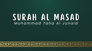 Surah Al Masad - Muhammad Taha Al Junaid