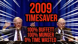 TIMESAVER EDIT FULL Q&A Warren Buffett Charlie Munger 2009 Berkshire Hathaway Annual Meeting