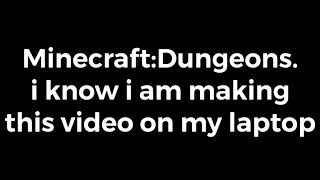 New Minecraft Dungeons Videos coming out soon Yay