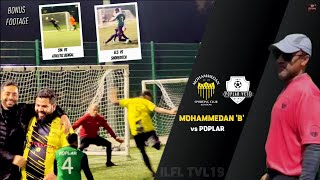 MSC B vs POPLAR | Bonus: SYA vs Athletico Bengal and Shoreditch vs ELS | ILFL TVL19