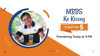 Part-5 MBBS Ke Kissey by PSM Expert, Dr. Vivek Jain | Chapter 5 #MBBS #MBBSlife #MAMC #LifeAtMAMC